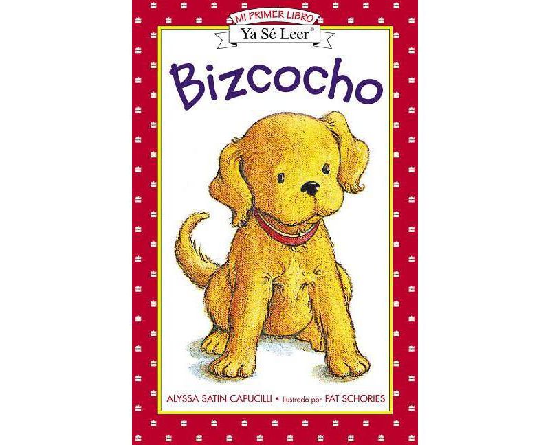 Bizcocho - (My First I Can Read) by  Alyssa Satin Capucilli (Paperback)