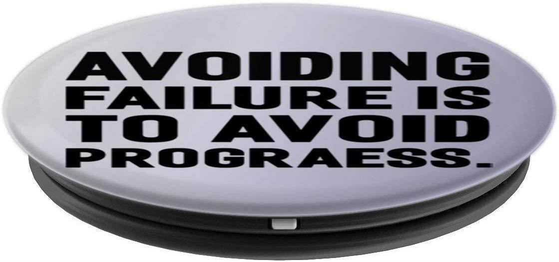 Avoiding Failure Is To Avoid Progress PopSockets Grip and Stand for Phones and Tablets