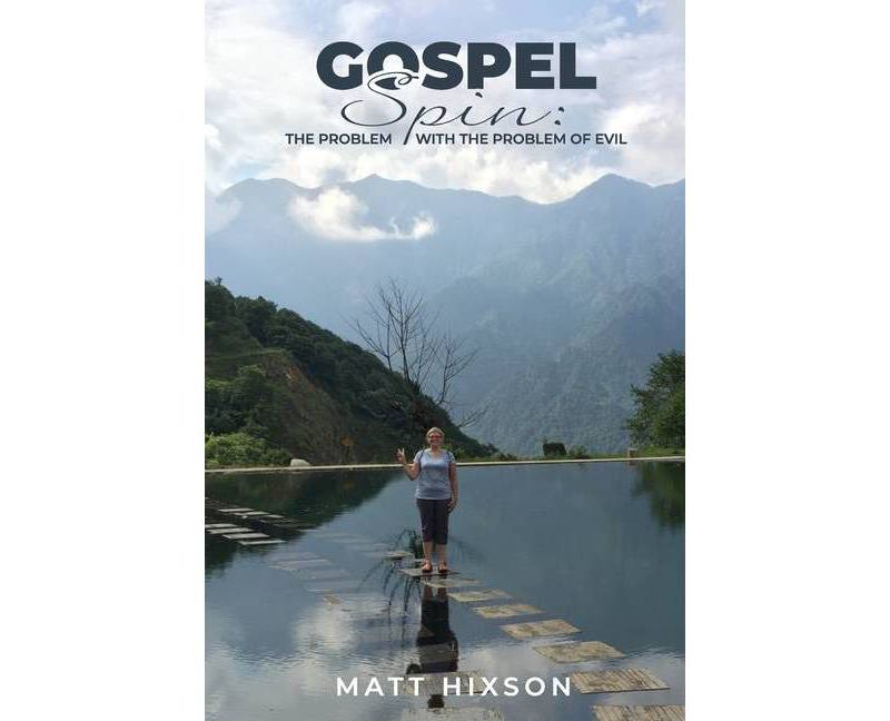 Gospel Spin - by  Matt Hixson (Paperback)