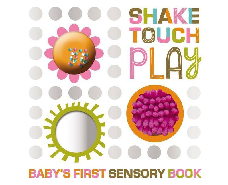 Shake, Touch, Play - by MBI (Board Book)