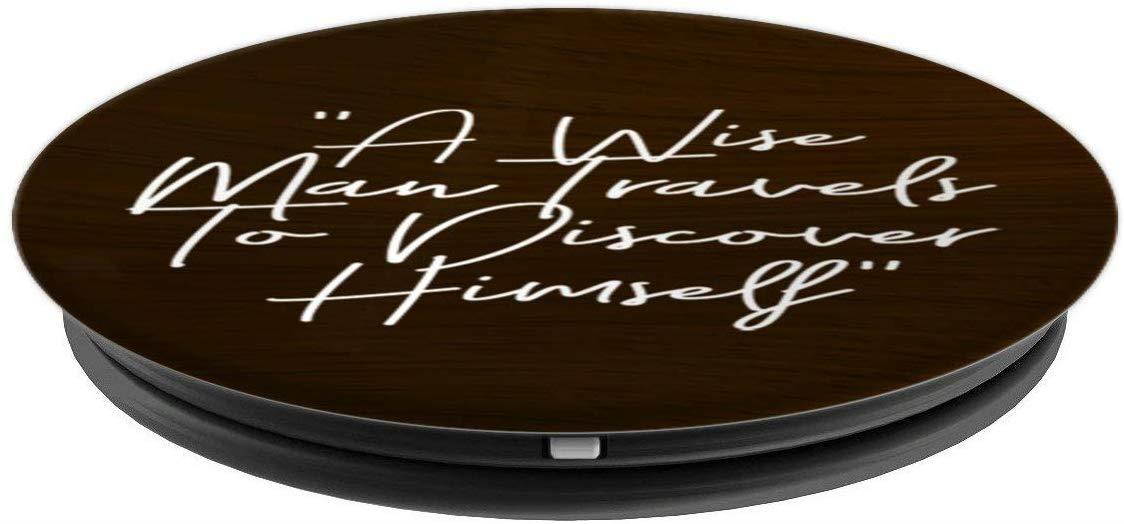 A Wise Man Travels To Discover Himself PopSockets Grip and Stand for Phones and Tablets