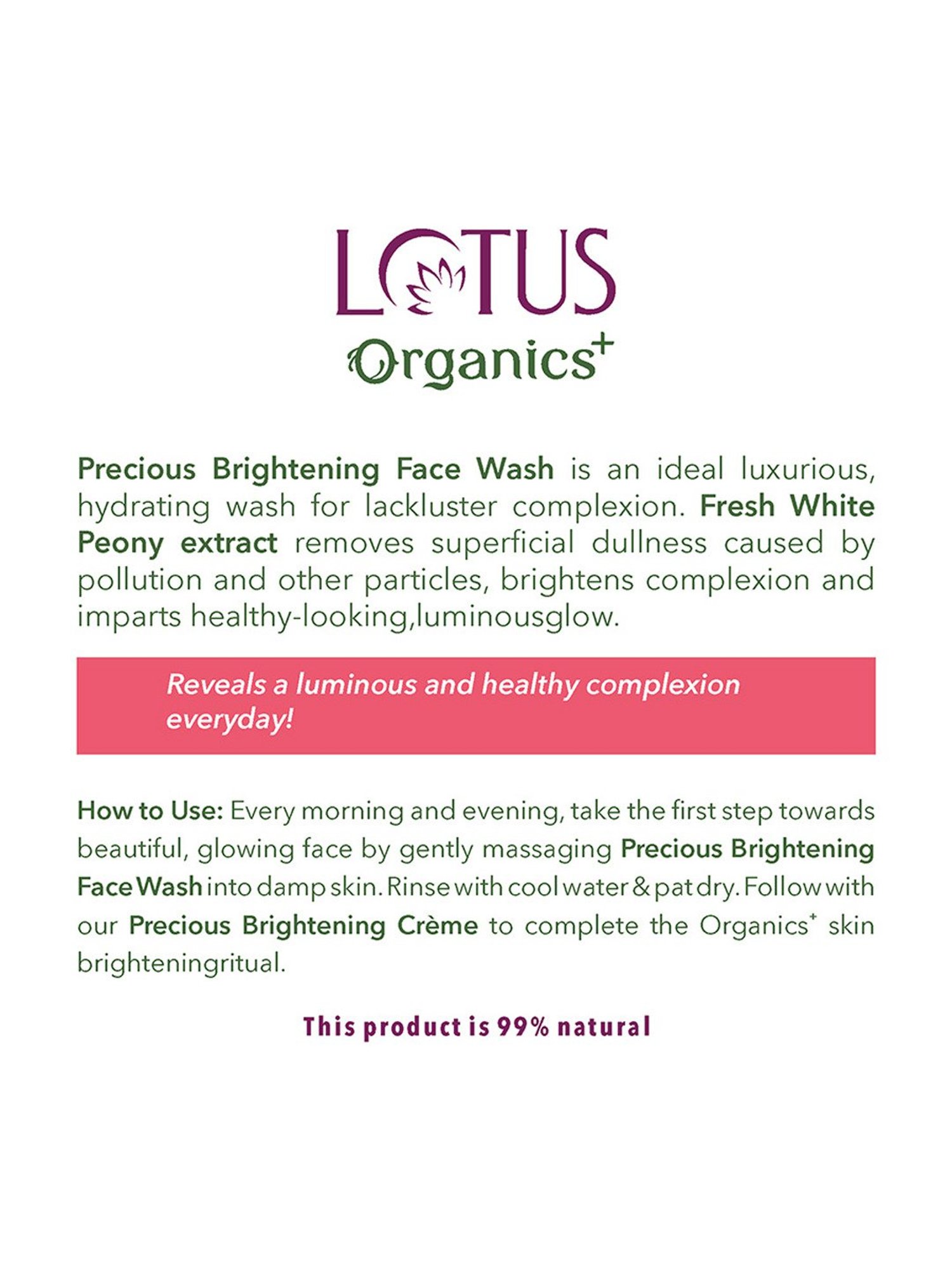 Lotus Organics+ Precious Brightening Face Wash - 100 gm