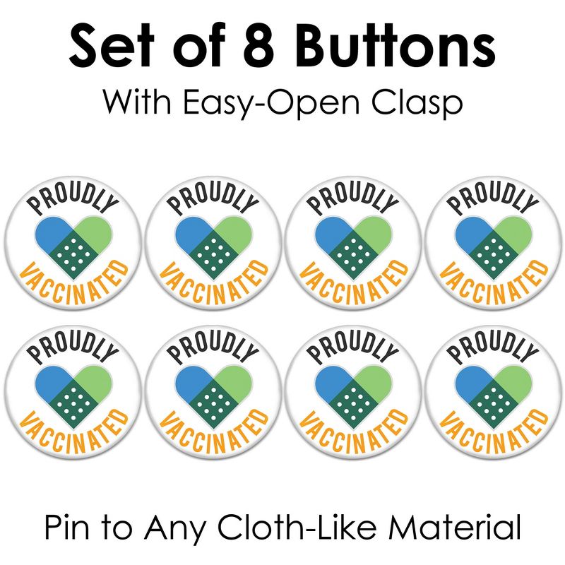Big Dot of Happiness Proudly Vaccinated - 3 inch Vaccine Badge - Pinback Buttons - Set of 8