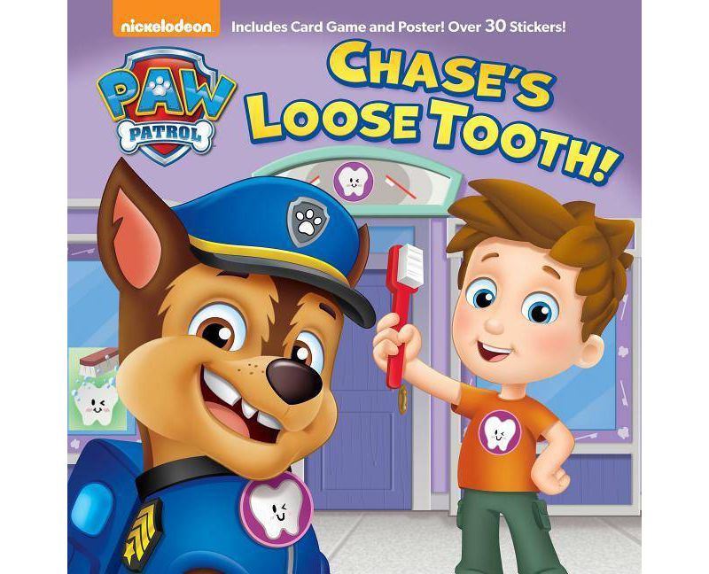PAW Patrol CHASE'S LOOSE TOOTH!-SUPER DLX - by Casey Neumann (Paperback)