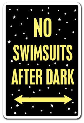 NO SWIMSUITS AFTER DARK Decal pool spa hot tub nudist swimming bathing