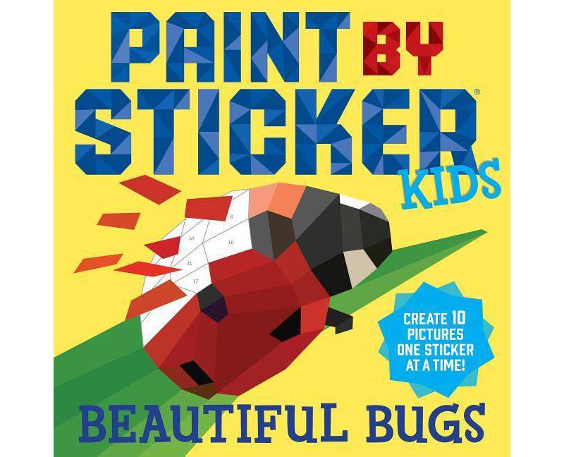 Paint By Sticker Kids Beautiful Bugs 03/28/2018 (Paperback)