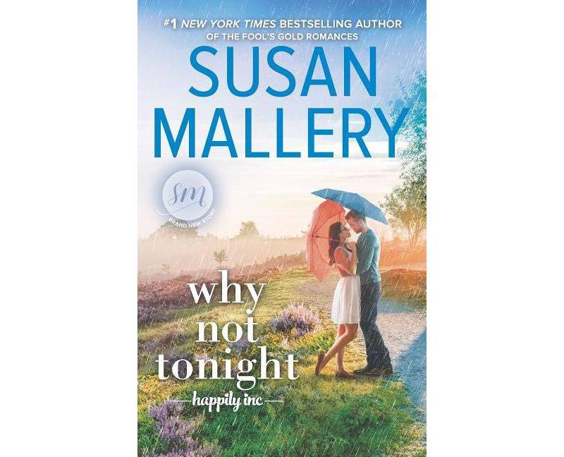 Why Not Tonight  by Susan Mallery (Paperback)