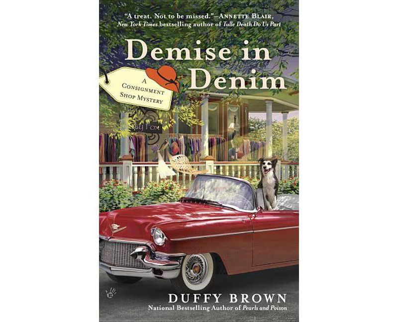 Demise in Denim - (Consignment Shop Mystery) by  Duffy Brown (Paperback)