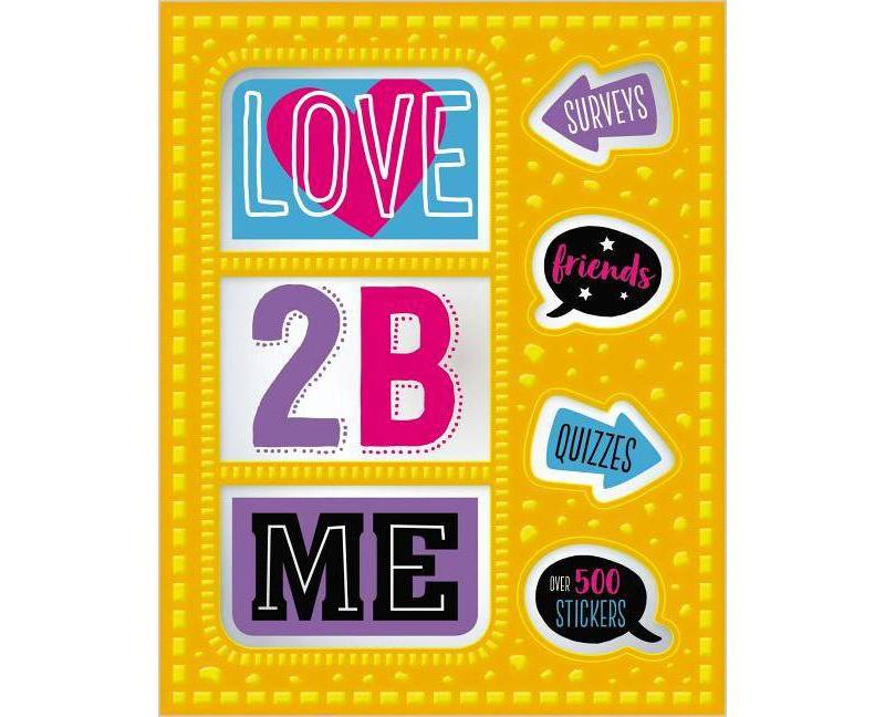 Love 2 B Me - by Make Believe Ideas Ltd (Paperback)