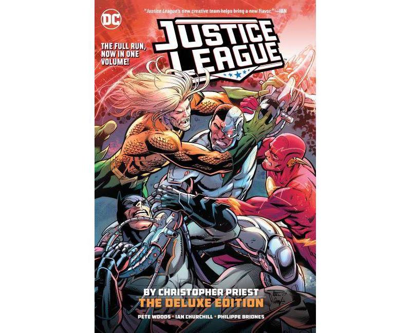 Justice League by Christopher Priest Deluxe Edition - (Hardcover)