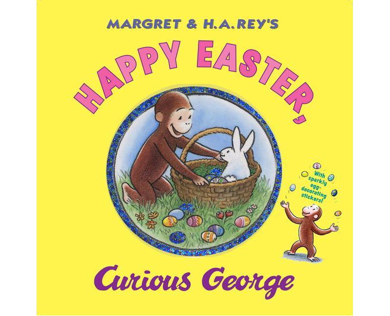 Happy Easter, Curious George (Hardcover) by H. A. Rey