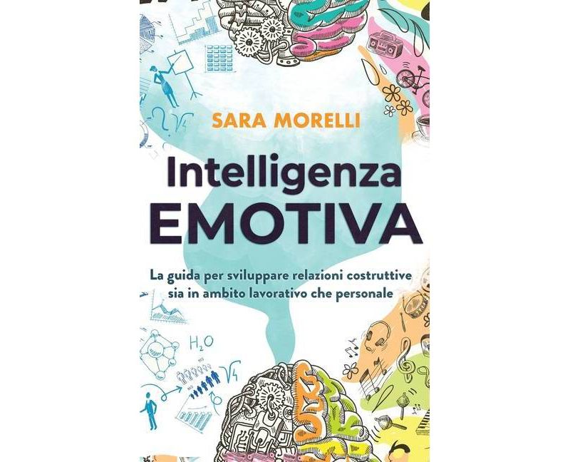 Intelligenza Emotiva - by  Sara Morelli (Hardcover)
