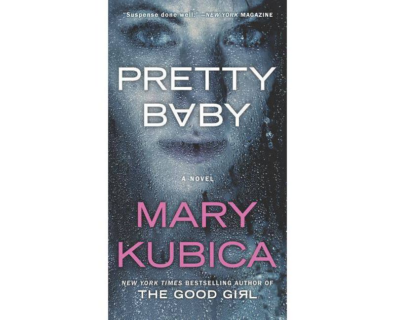 Pretty Baby (Paperback) (Mary Kubica)
