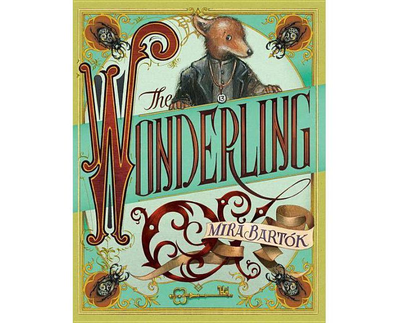 The Wonderling (Hardcover) (Mira Bartok)