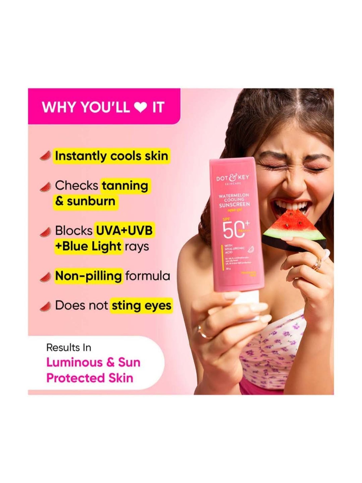 Dot & Key Watermelon Hyaluronic Sunscreen with SPF 50 PA+++ - 80 gm