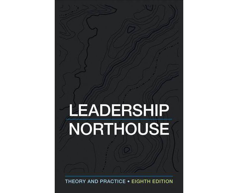 Leadership - 8th Edition by  Peter G Northouse (Paperback)