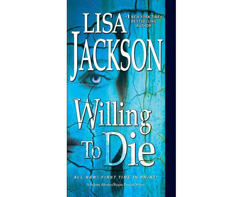 Willing to Die -  by Lisa Jackson (Paperback)