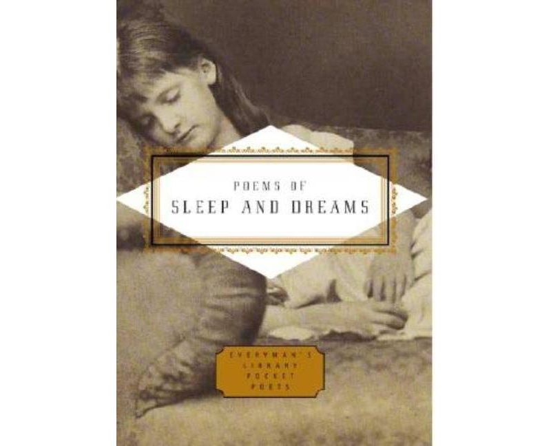 Poems of Sleep and Dreams - (Everyman's Library Pocket Poets) by  Peter Washington (Hardcover)