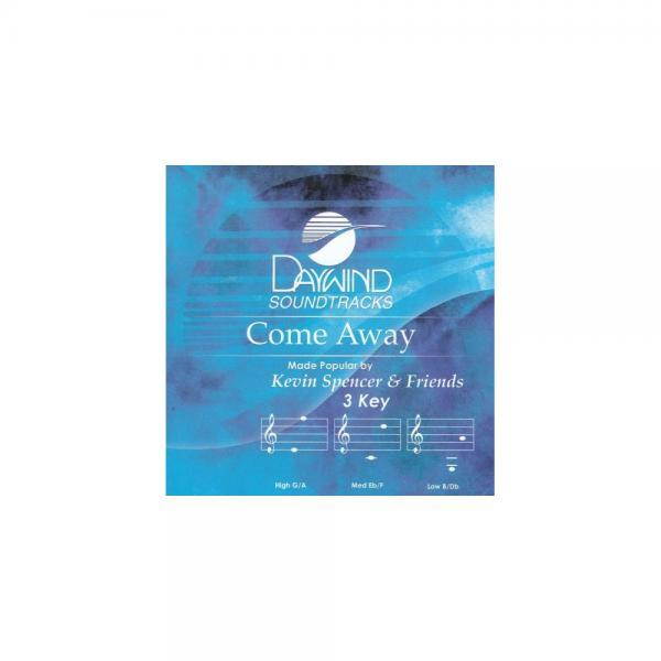 Come Away [Accompaniment/Performance Track]