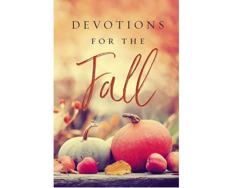 Devotions For The Fall (Hardcover)