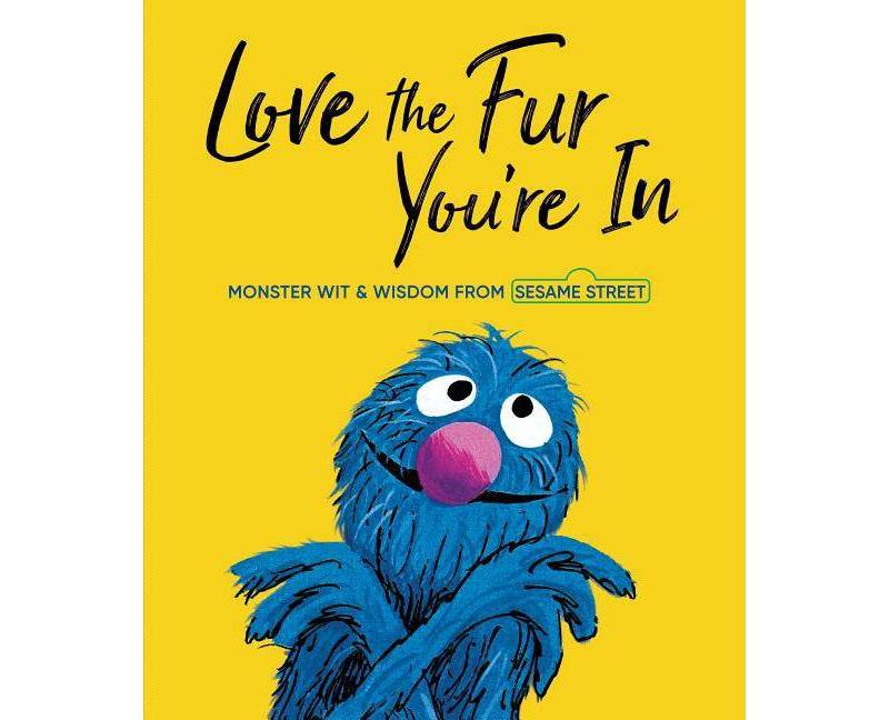 Love the Fur You're in - (Sesame Street) (Hardcover) - by Random House