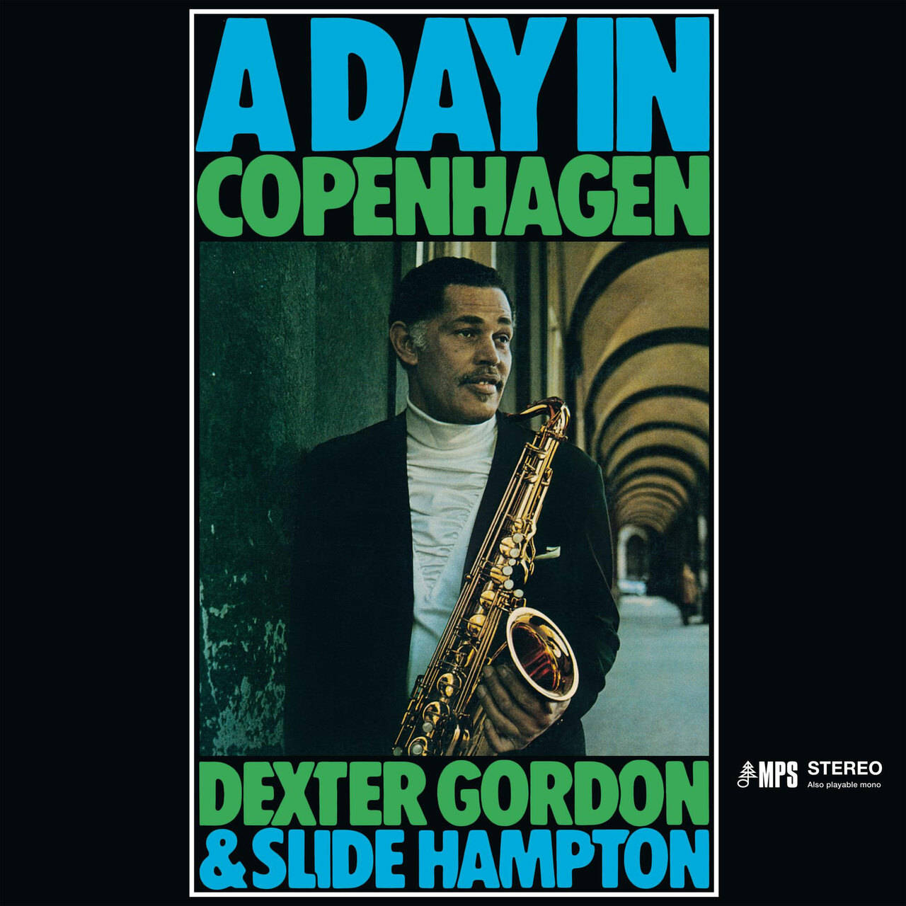 Dexter Gordon & Slide Hampton A Day In Copenhagen 180g LP (Vinyl)