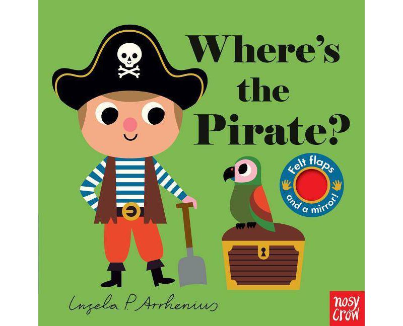 Where's the Pirate? - by Nosy Crow (Board Book)