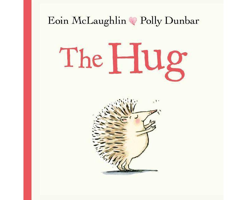 The Hug - by Eoin McLaughlin (Hardcover)