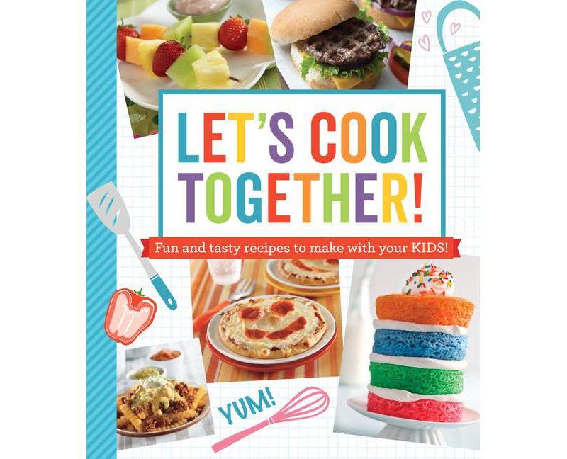 Let's Cook Together! - (Paperback)