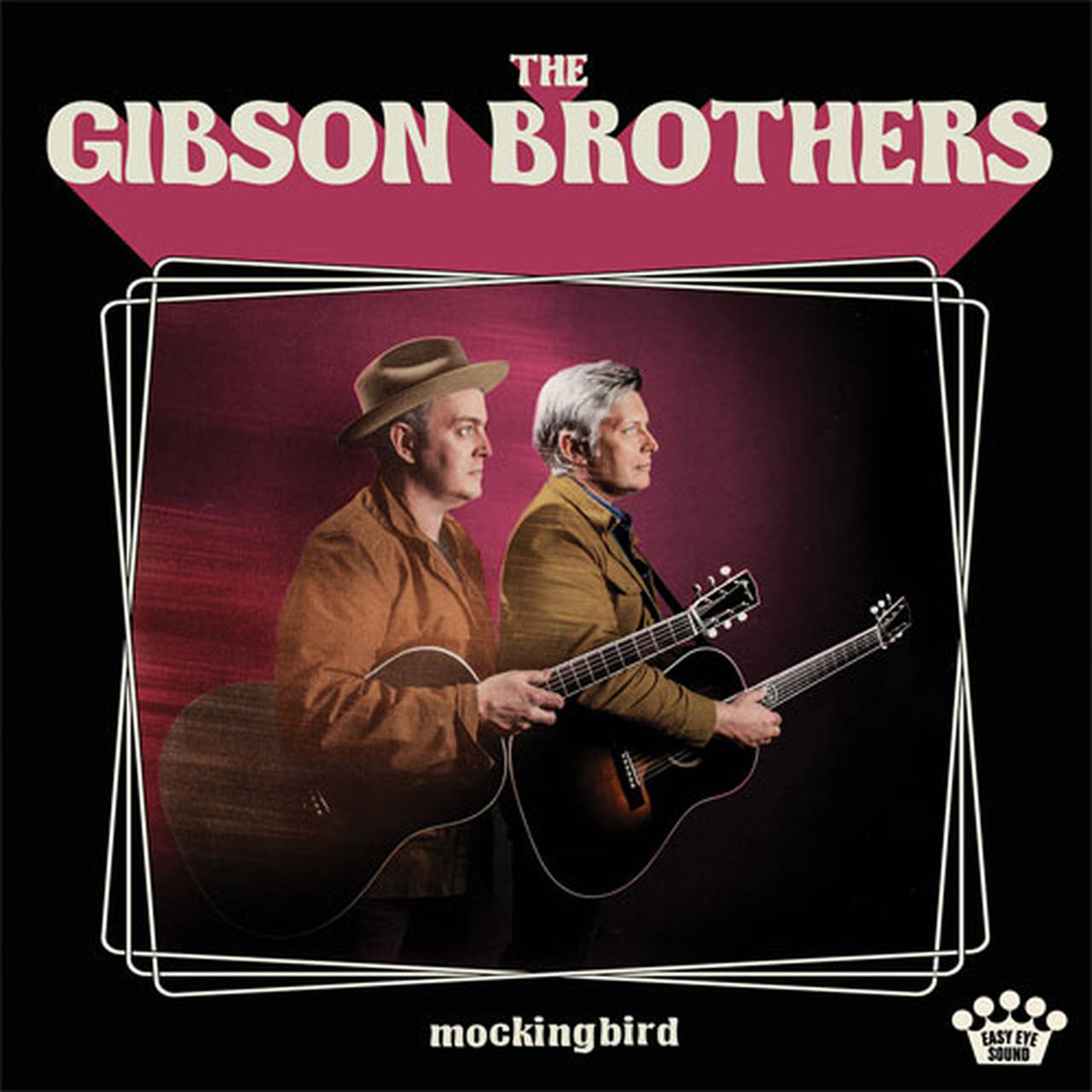 The Gibson Brothers Mockingbird LP (Vinyl)