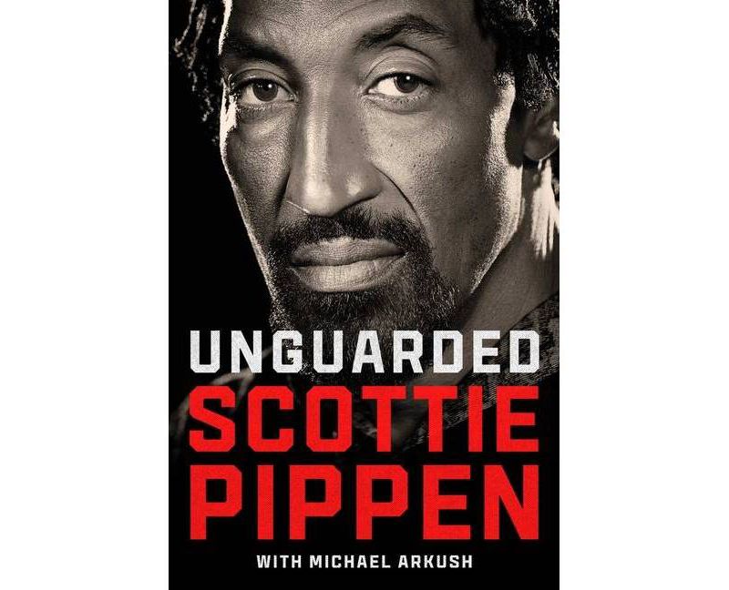 Unguarded - by  Scottie Pippen (Hardcover)