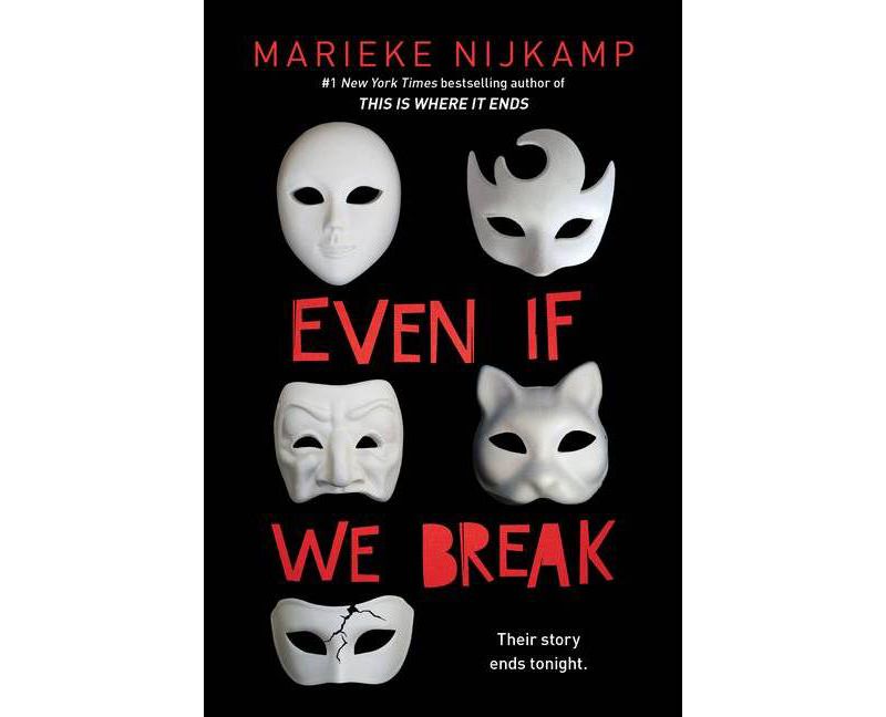 Even If We Break - by  Marieke Nijkamp (Paperback)