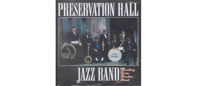 Preservation Hall Jazz Band - Marching Down Bourbon Street (CD)