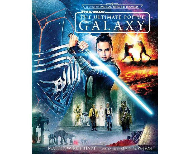Star Wars: The Ultimate Pop-Up Galaxy (Pop Up Books for Star Wars Fans) - by  Matthew Reinhart (Hardcover)