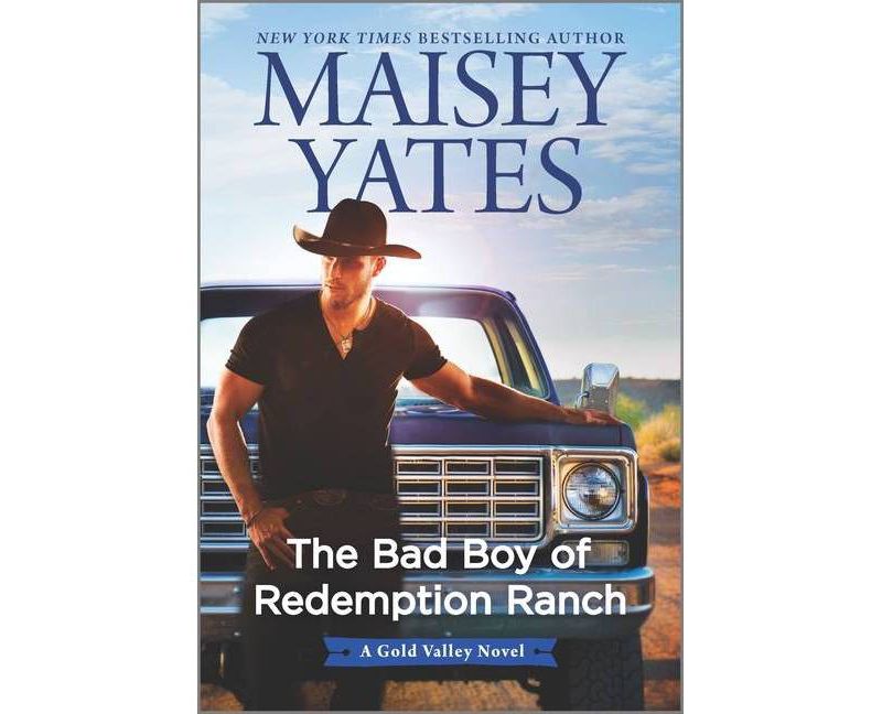 The Bad Boy of Redemption Ranch - (Gold Valley Novel) by Maisey Yates (Paperback)