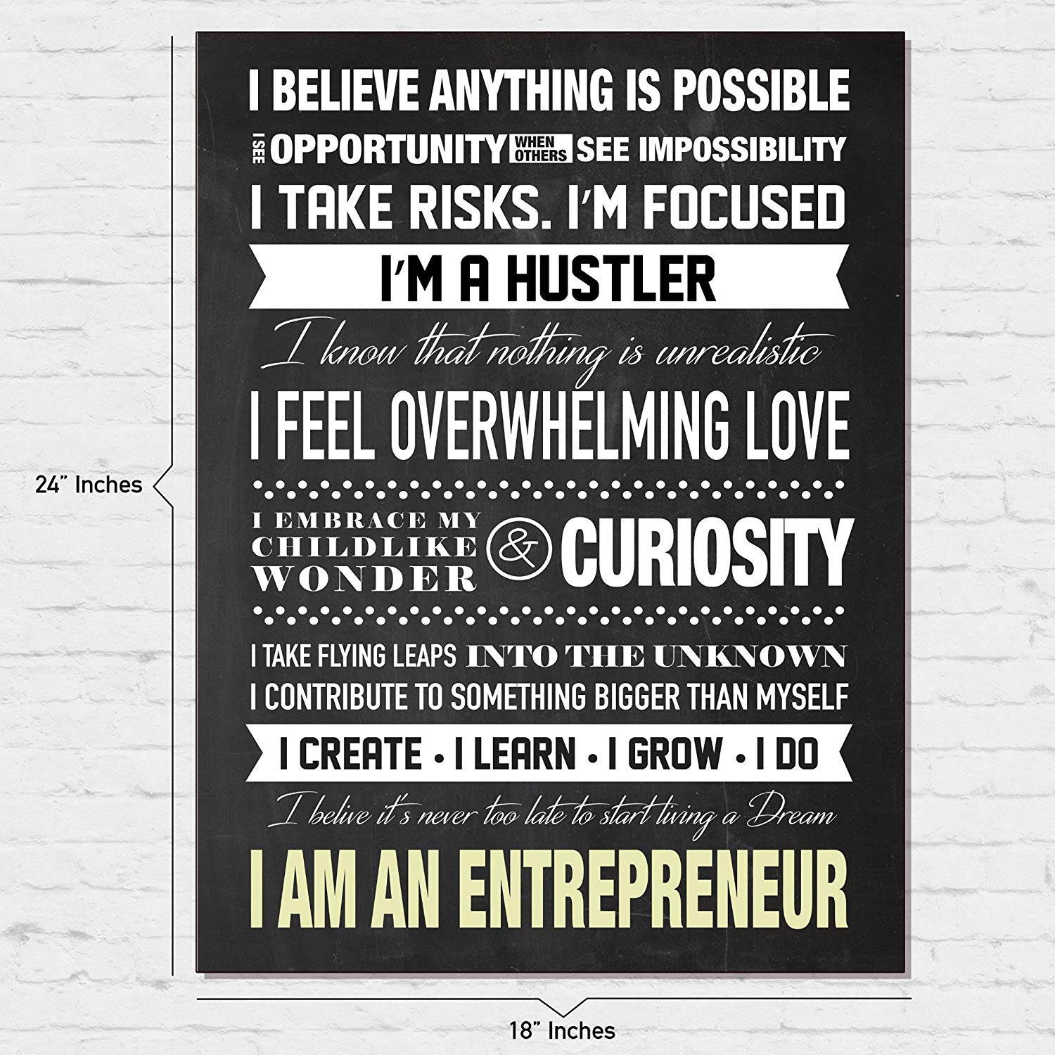 I Am An Entrepreneur Motivational Poster for Home Office Use - Start Your Day Off Right By Reminding Yourself Why You Do What You Do - English Language