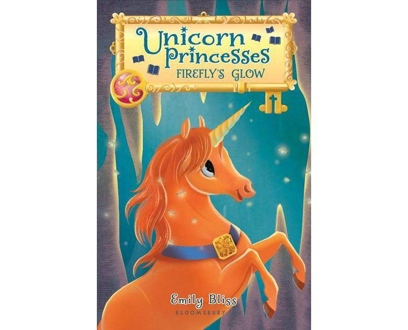 Firefly's Glow -  (Unicorn Princesses) by Emily Bliss (Paperback)