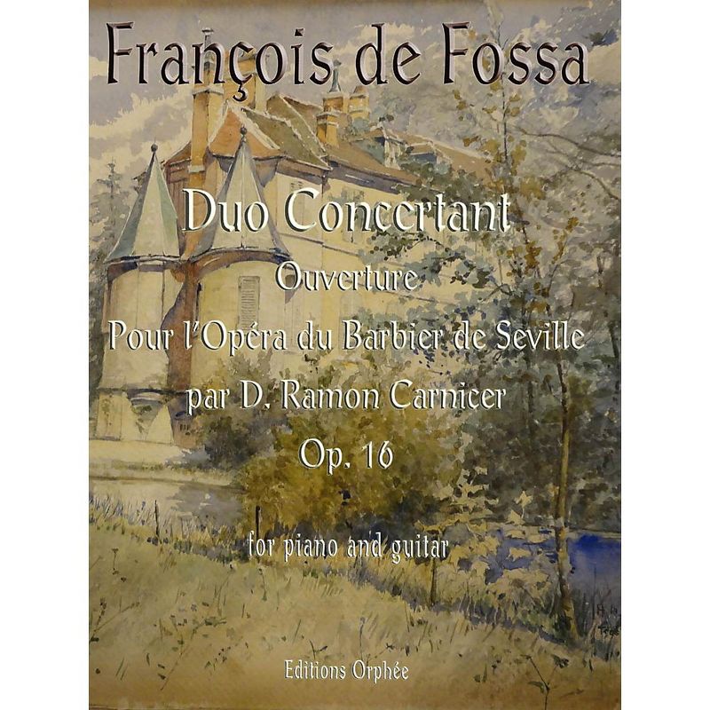 Carl Fischer Duo Concertant Op.16 Ouverture pour l'Opera du Barbier de Seville par D. Ramon Carnicer