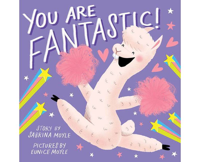 You Are Fantastic! (a Hello!lucky Book) - by Sabrina Moyle (Board Book)