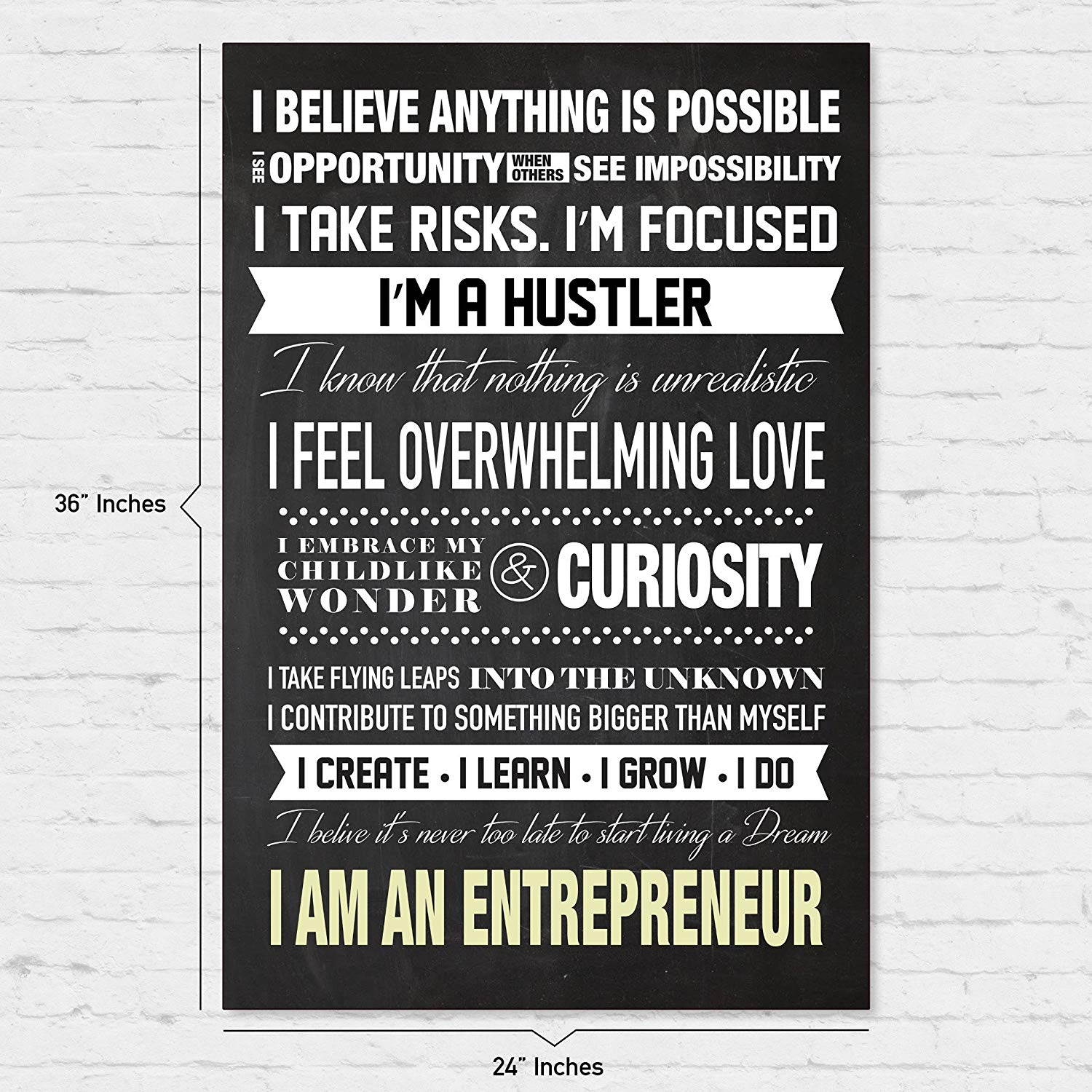 I Am An Entrepreneur Motivational Poster for Home Office Use - Start Your Day Off Right By Reminding Yourself Why You Do What You Do - English Language