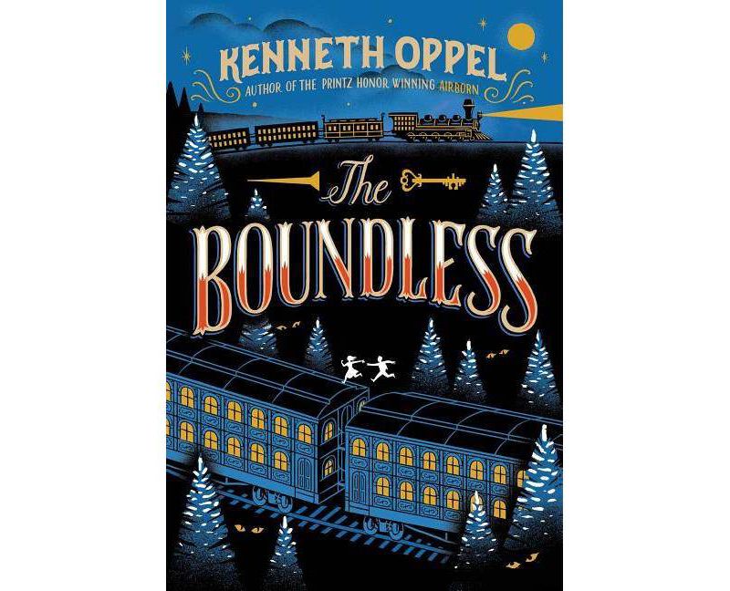 The Boundless - by  Kenneth Oppel (Paperback)