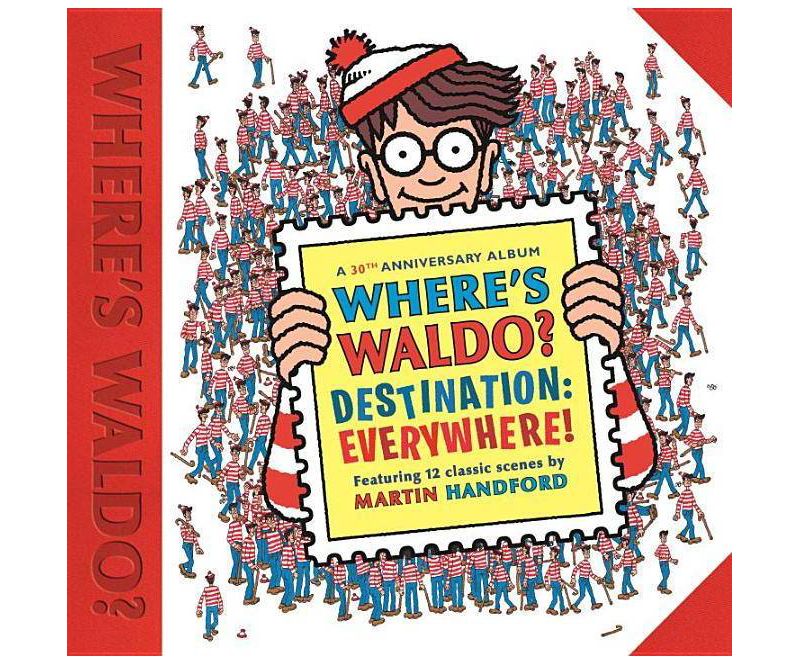 Where's Waldo? Destination: Everywhere! by Martin Handford (Hardcover)