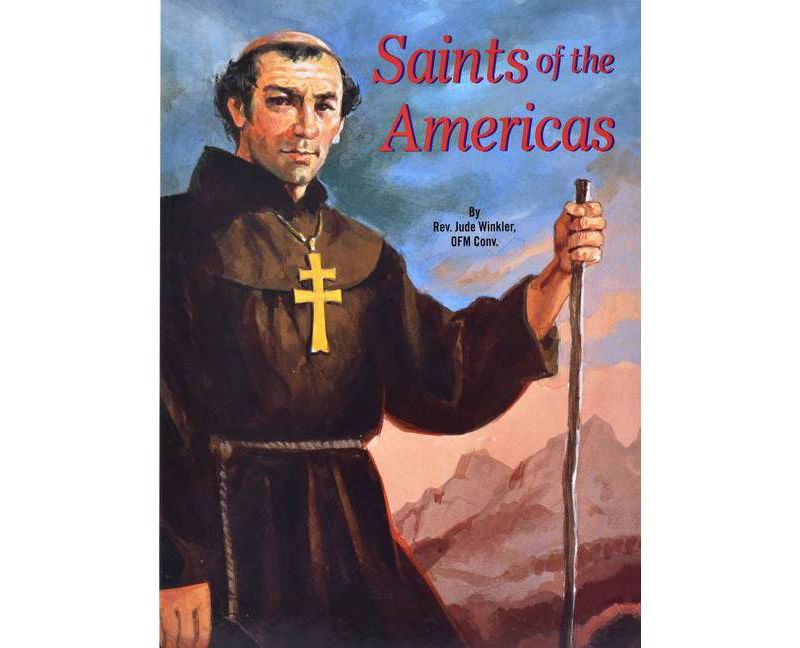 Saints of the Americas - (St. Joseph Picture Books (Paperback)) by  Jude Winkler (Paperback)
