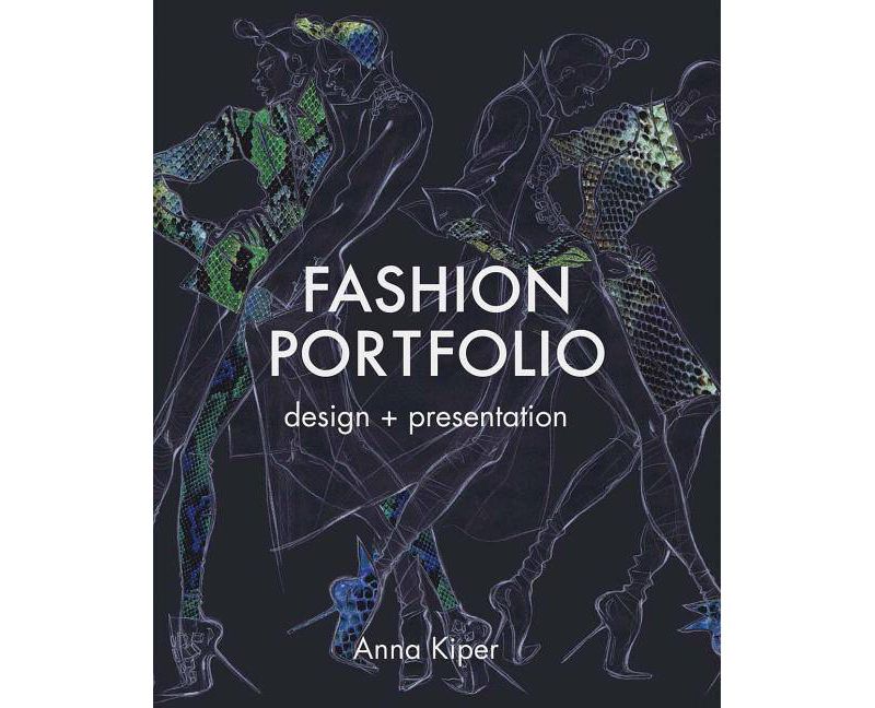 Fashion Portfolio - by  Anna Kiper (Paperback)