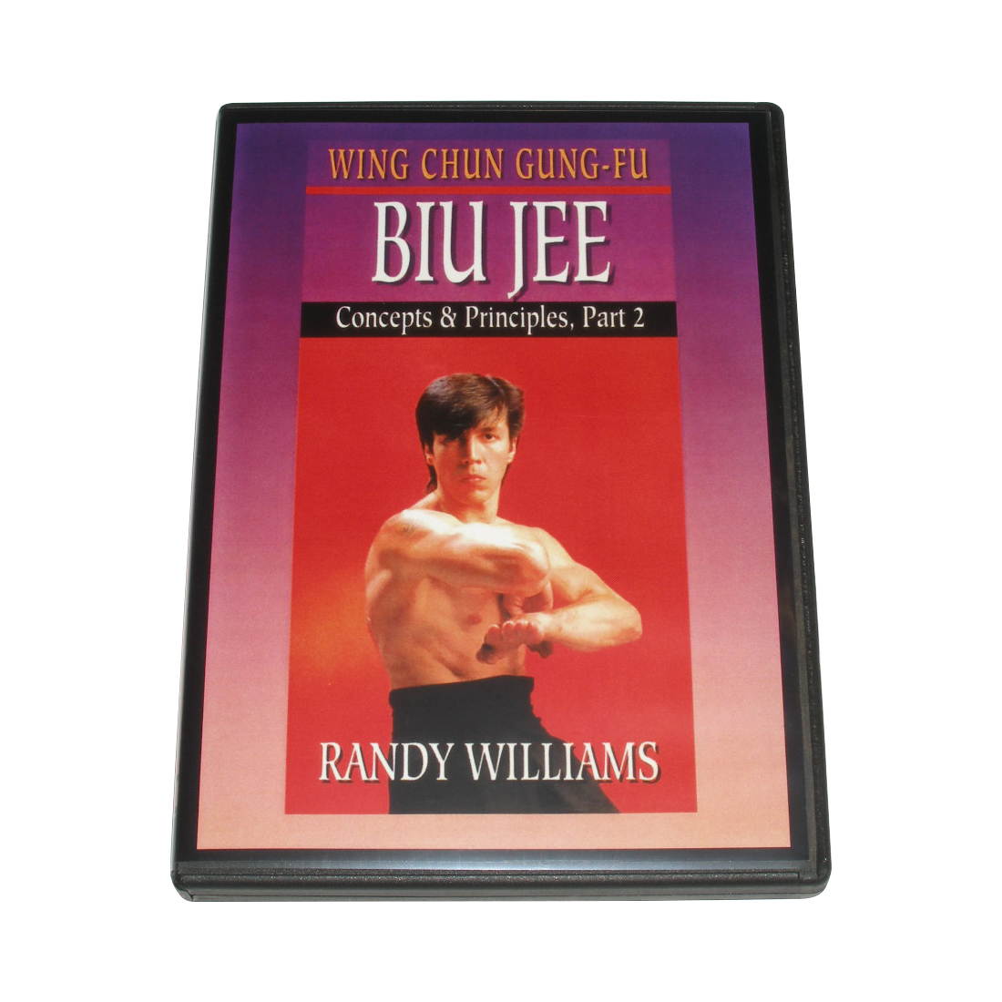 Wing Chun Gung Fu Biu Jee Concepts & Principles #2 DVD Randy Williams WCW26-D