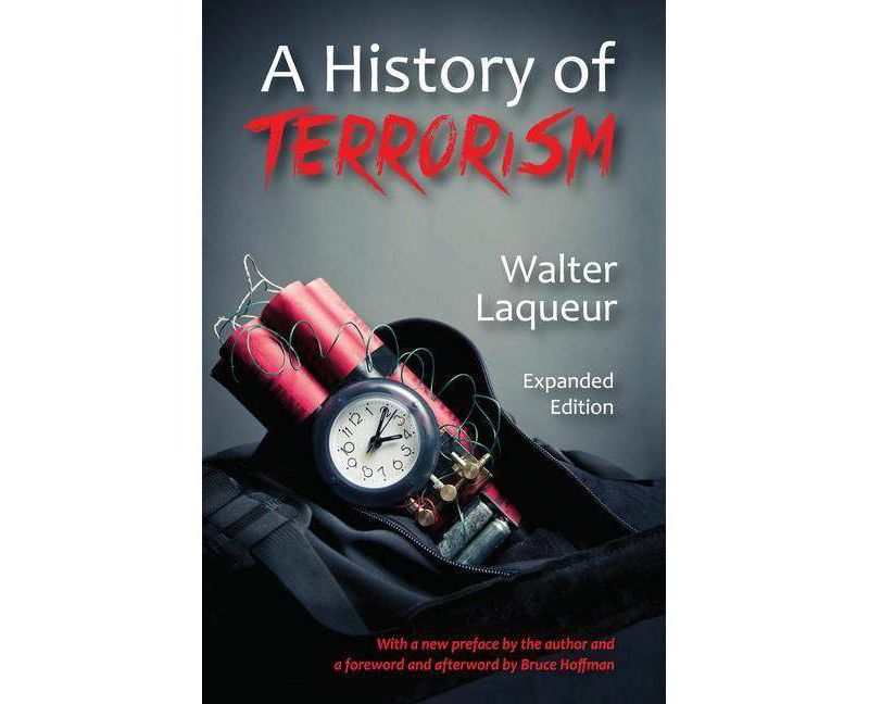 A History of Terrorism - by  Walter Laqueur (Paperback)