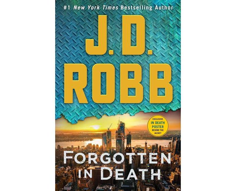 Forgotten in Death - (In Death) by  J D Robb (Hardcover)