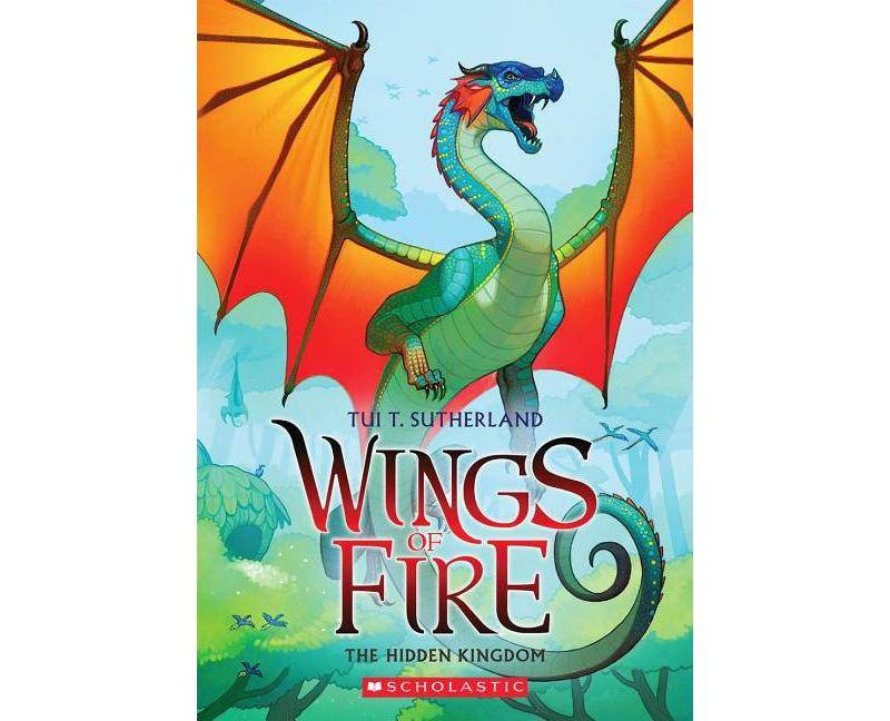 The Hidden Kingdom - (Wings of Fire) by Tui T Sutherland (Paperback)