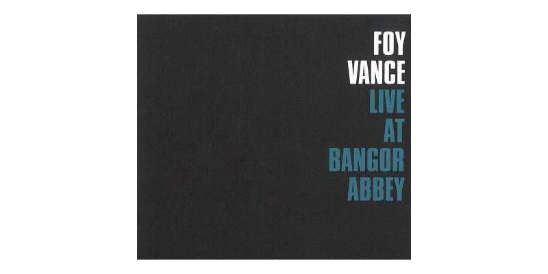 Foy Vance - Live At Bangor Abbey (CD)