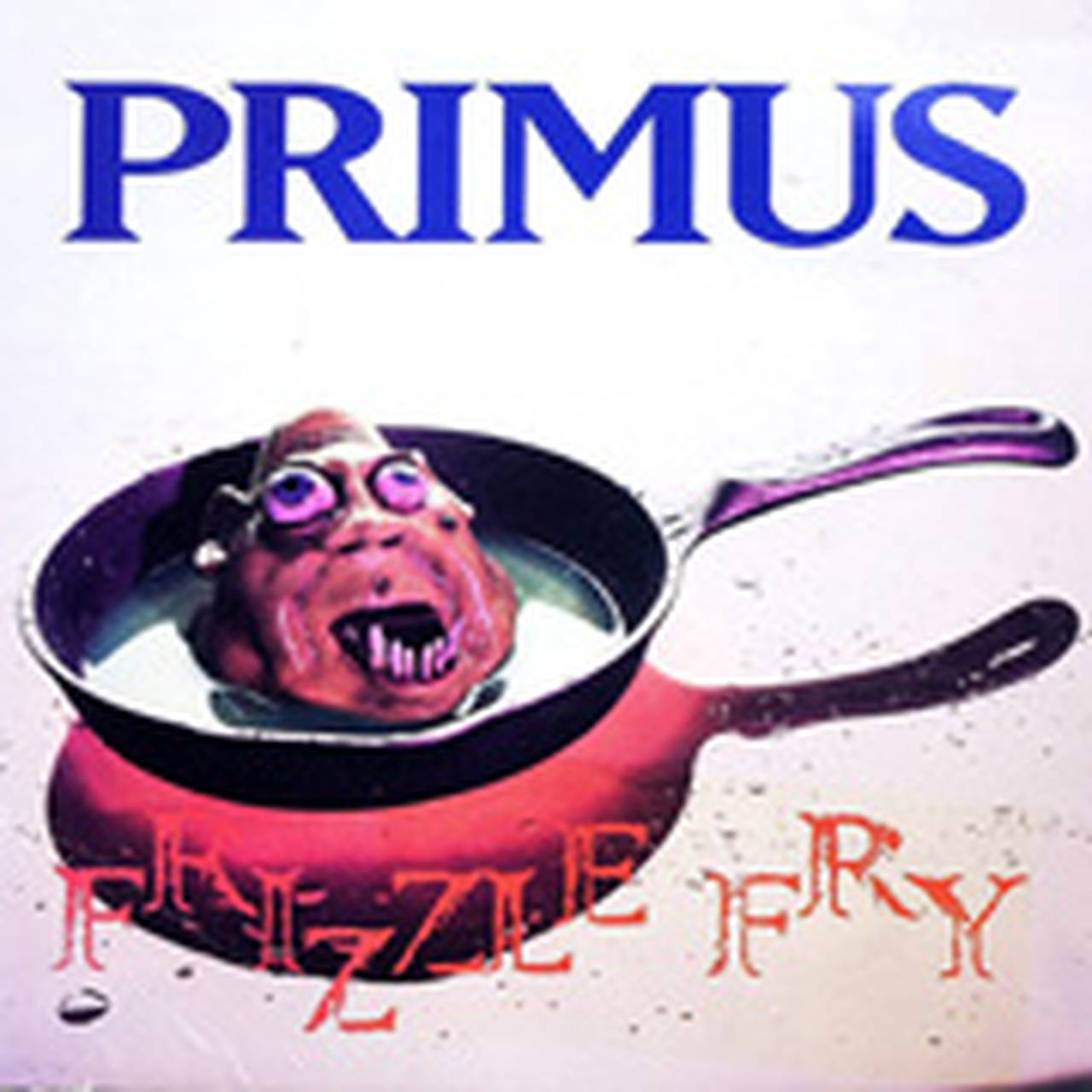 Primus Frizzle Fry LP (Vinyl)